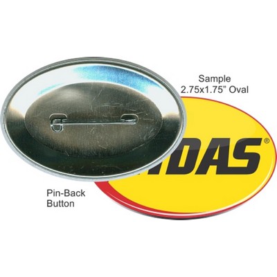 Custom Buttons - 2.75''x1.75'' Oval Button, Pin-Back