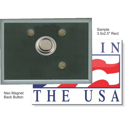 Custom Buttons - 3 1/2'' x 2 1/2'' Rectangle Button w/Neo Magnet