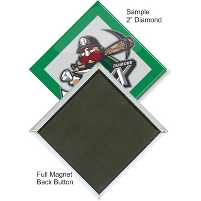 Custom Buttons - 2''x2'' Diamond Button, Full Magnet