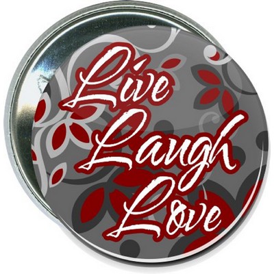 Inspirational - Live, Laugh, Love - 2 1/4'' Round Button