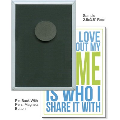 Custom Buttons - 2 1/2'' x 3 1/2'' Rectangle Button, Personal Magnet